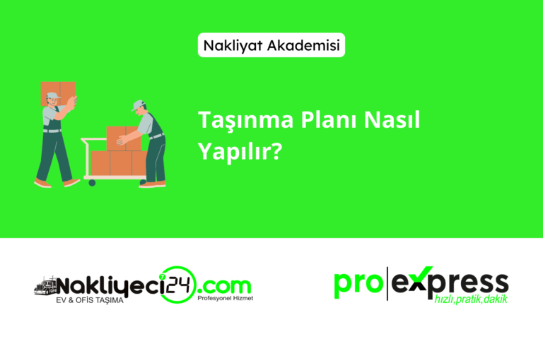 Taşınma Planı Nasıl Yapılır?